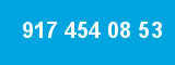 917 454 08 53